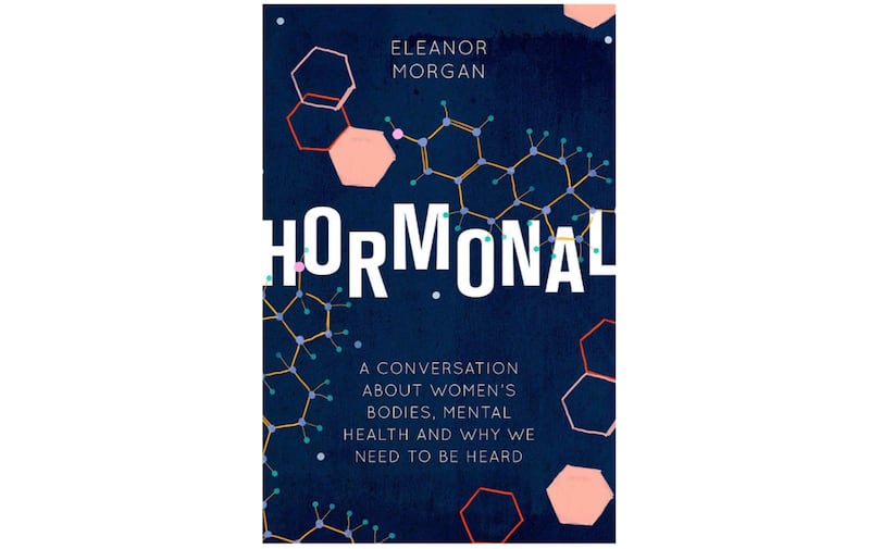 Hormonal by Eleanor Morgan&nbsp;