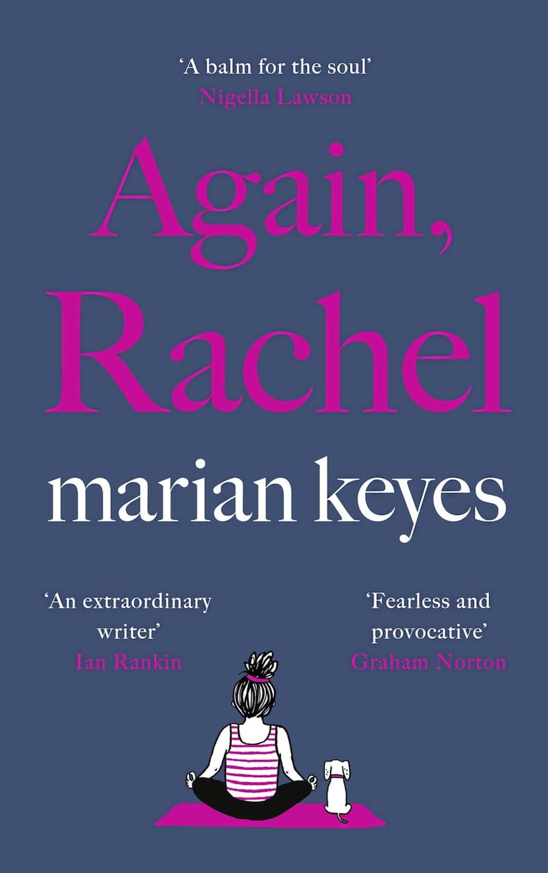 Again, Rachel by Marian Keyes is out now 