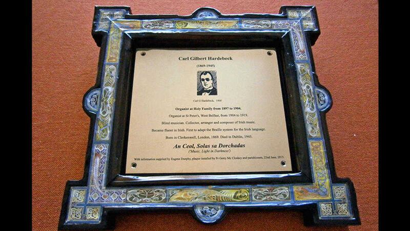 A plaque was unveiled at the Holy Family Church in north Belfast in 2013 to honour musician, composer and arranger Carl Hardebeck 
