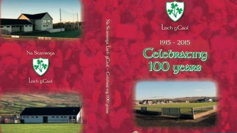 The front cover of Loughgiel Shamrocks&#39; centenary book that will be unveiled in the Millennium Centre tonight 