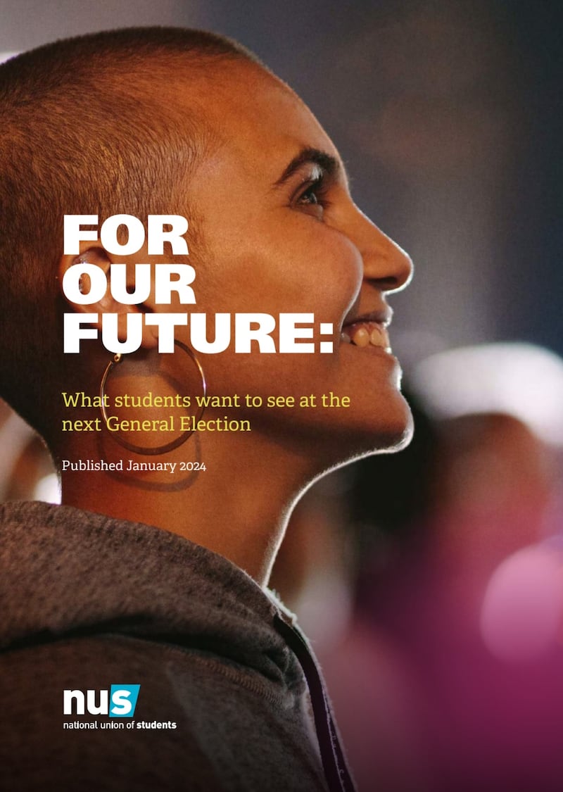 The NUS-USI manifesto 'For our Future' - what students want to see at the next general election