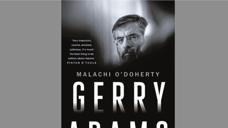 Malachi O&#39;Dohrerty&#39;s &#39;Gerry Adams &ndash; An Unauthorised Life&#39; claims the Sinn F&eacute;in leader is a millionaire 