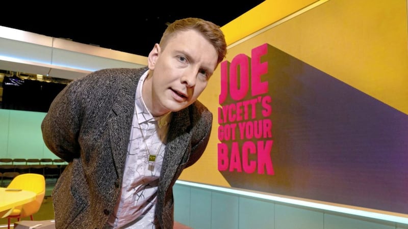 Comedian and broadcaster Joe Lycett returns to our screens this week in Joe Lycett&rsquo;s Got Your Back 