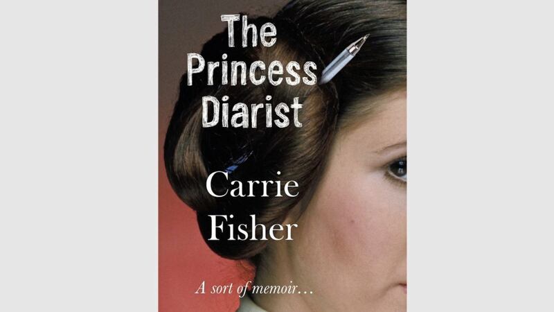 The Princess Diarist by Carrie Fisher is published as the latest Star Wars movie, her last screen performance, is released 
