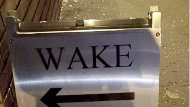 The wake sign which was stolen from outside a house in Newry. Picture by Pouchers Funeral Directors 
