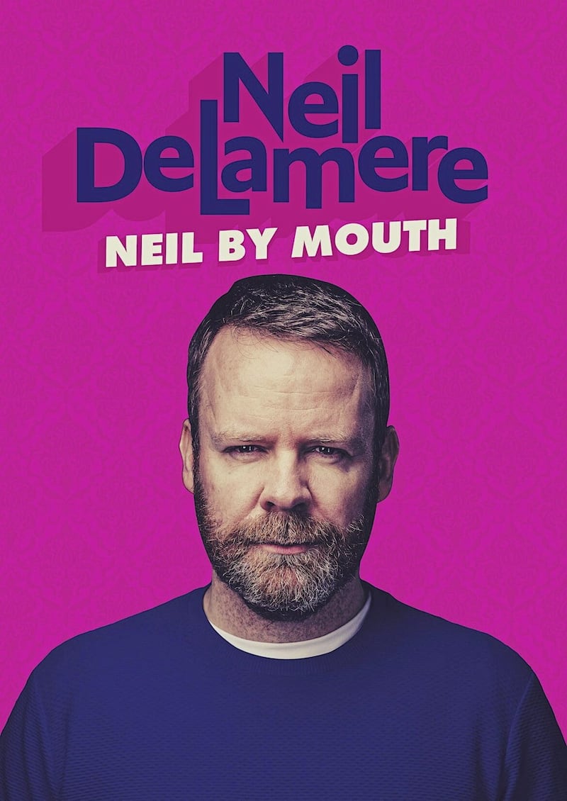 Neil Delamere&#39;s new stand-up tour is called Neil By Mouth 