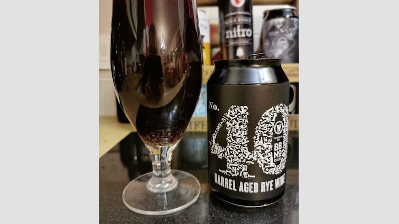 No 40, a barley wine &ndash; which is actually an ale &ndash;&nbsp;from White Hag and Brew By Numbers 