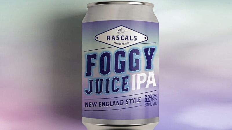 Rascals have gotten in on &lsquo;the Haze Craze&rsquo; and, with a nod to their Dublin roots, called their New England IPA Foggy Juice 