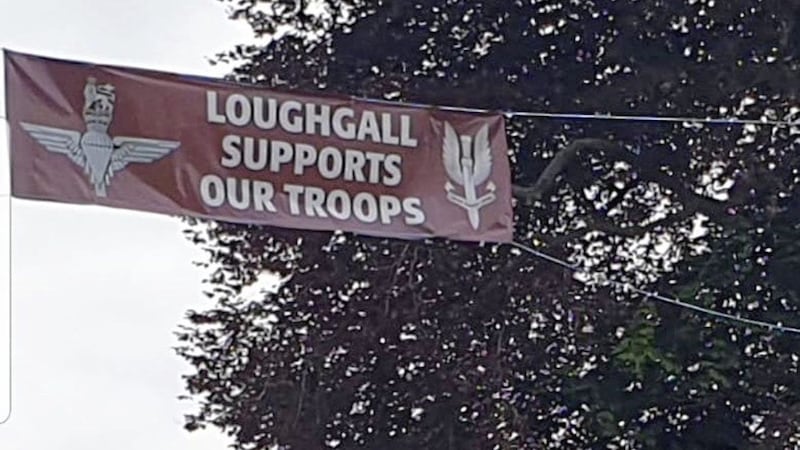 A banner supporting the British army has been put up in Loughgall 