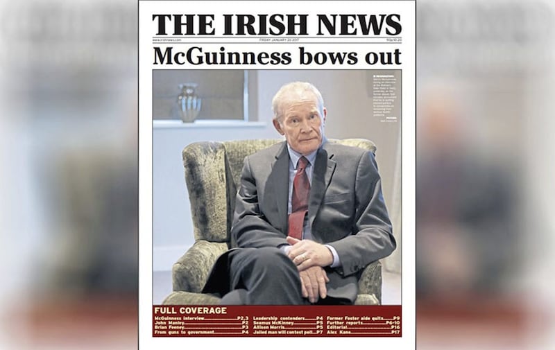 How The Irish News reported Martin McGuinness&#39;s retirement from frontline politics in January 2017  