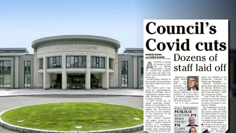 Antrim Civic Centre, and inset, how The Irish News reported on the council&#39;s planned job cuts 