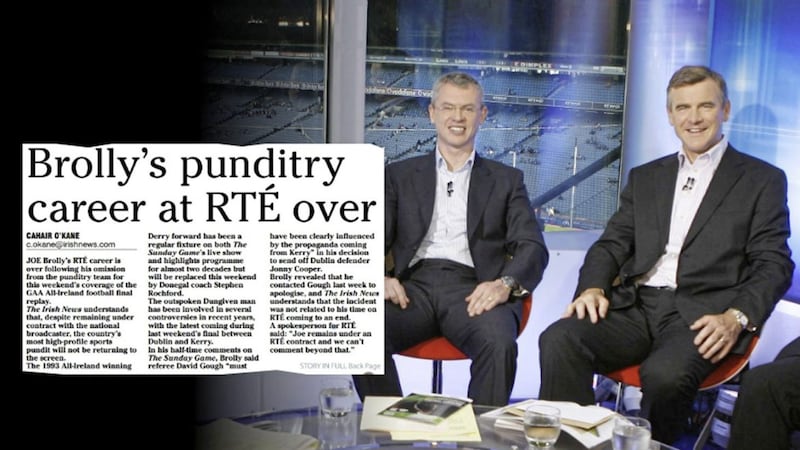 GAA pundits Joe Brolly and Colm O&#39;Rourke, and inset, how The Irish News reported on Brolly&#39;s omission from RT&Eacute;&#39;s coverage 