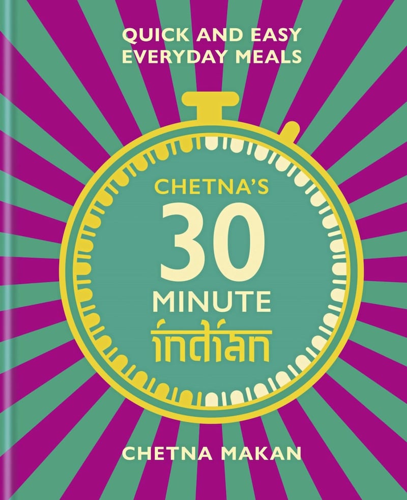 Chetna's 30 Minute Indian by Chetna Makan (Mitchell Beazley, &pound;20)