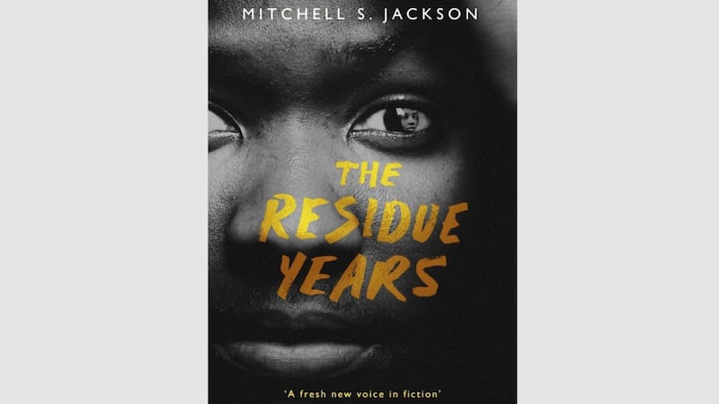 The Residue Years by Mitchell S Jackson 