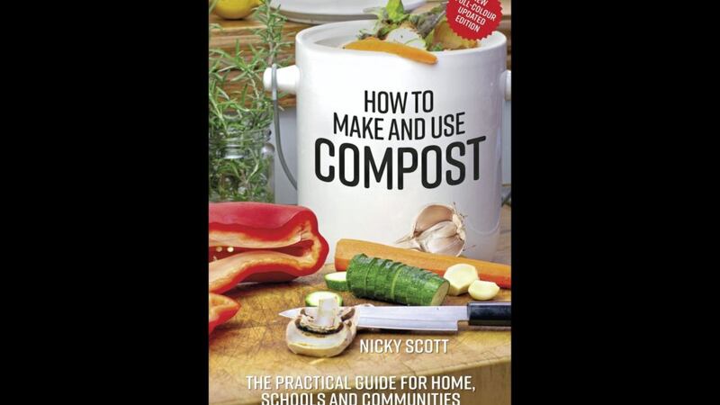 How to Make and Use Compost by Nicky Scott is published by Green Books 