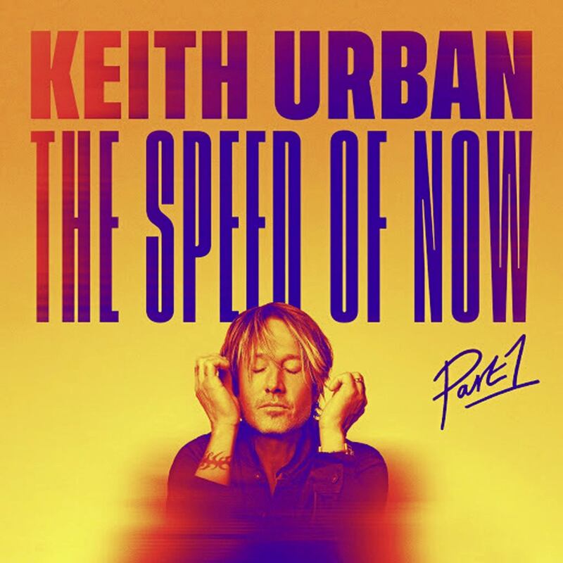 Keith Urban's album The Speed Of Now Part 1