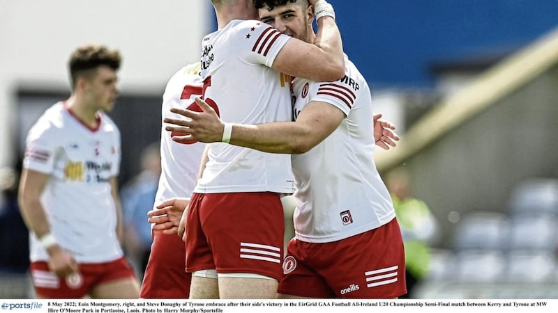 Eoin Montgomery, right, and Steve Donaghy of Tyrone embrace after their side&#39;s victory in the EirGrid GAA Football All-Ireland U20 Championship Semi-Final match between Kerry and Tyrone at MW Hire O&#39;Moore Park in Portlaoise, Laois. Photo by Harry Murphy/Sportsfile 