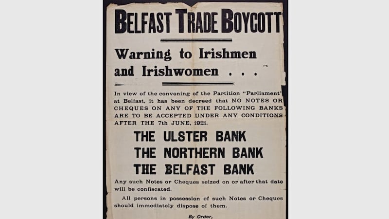 In August 1920 D&aacute;il &Eacute;ireann imposed a boycott of goods from Belfast and a withdrawal of funds from Belfast-based banks 