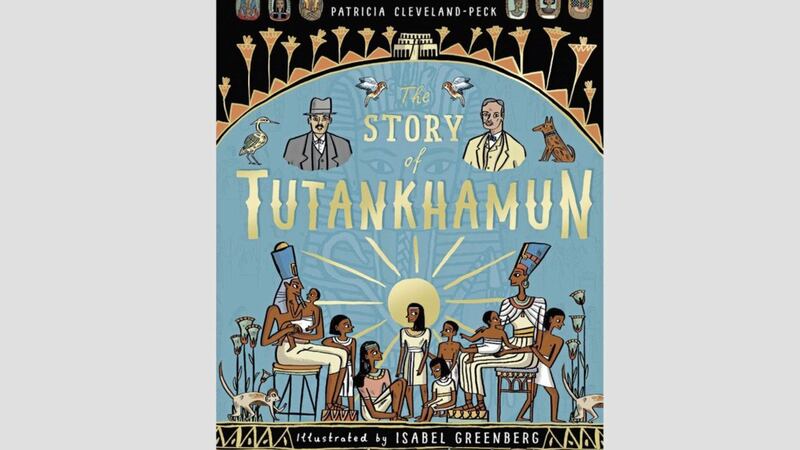 The Story Of Tutankhamun by Patricia Cleveland-Peck, illustrated by Isabel Greenberg 