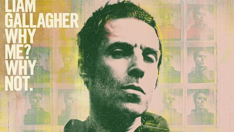 Liam Gallagher &ndash; Why Me? Why Not 