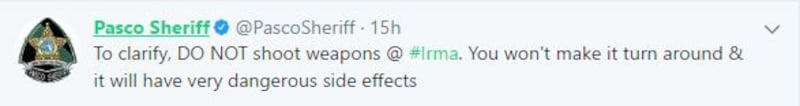 A screengrab of @PascoSheriff's tweet telling people not to shoot at Hurricane Irma
