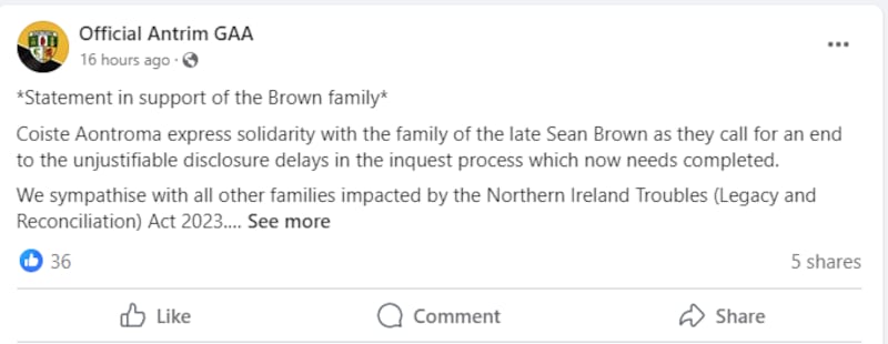 The GAA in Antrim is calling for an end to disclosure delays in Sean Brown's inquest