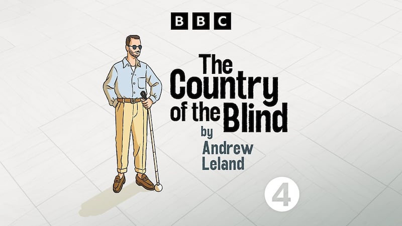 Promotional graphic of man beside text saying The Country of the Blind by Andrew Leland and the BBC logo