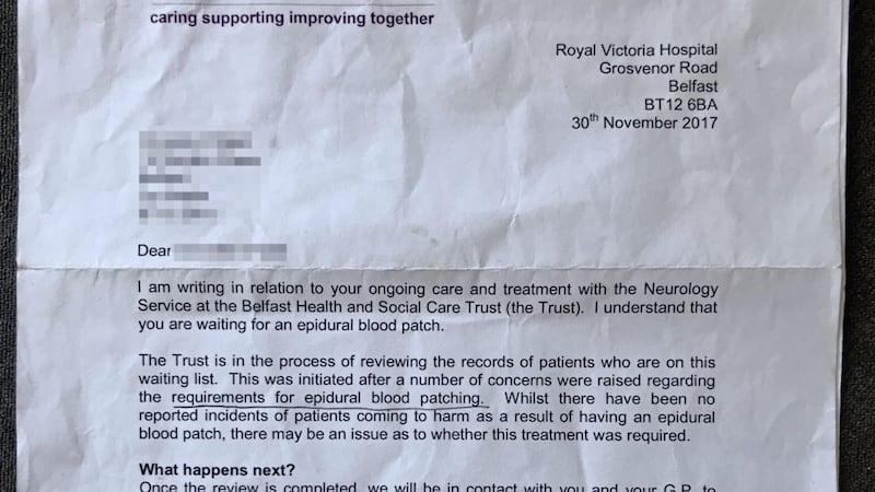 A letter was sent to patients awaiting blood patch treatment last November 