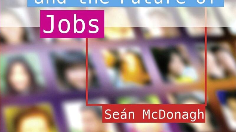 Robots, Ethics and the Future of Jobs, by S&eacute;an McDonagh 