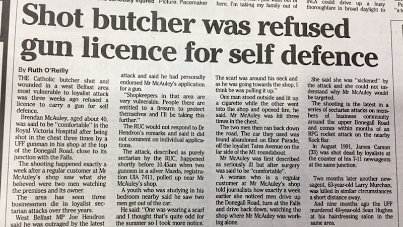 Butcher Brendan McAuley was shot and injured earlier in the day.
