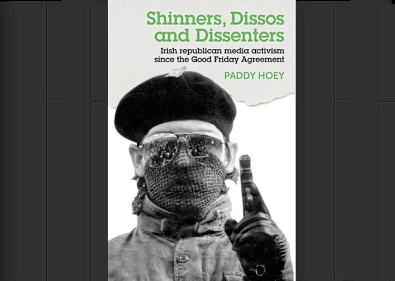 &#39;Shinners, Dissos and Dissenters&#39; merges Paddy Hoey&#39;s twin passions of self-publishing and Northern Ireland politics 