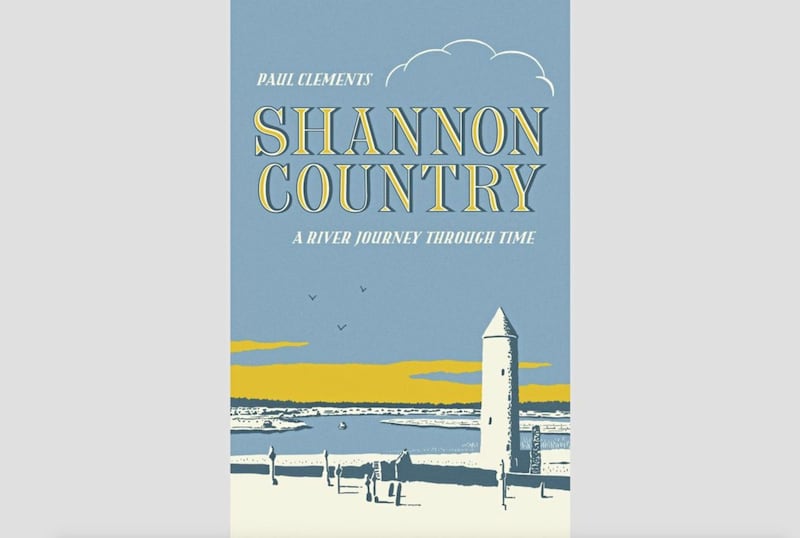 Shannon Country: A River Journey Through Time by Paul Clements is out now, published by the Lilliput Press 