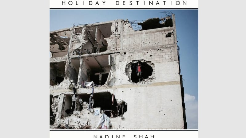 Nadine Shah&#39;s latest album is the dark but cmpassionate Holiday Destination 
