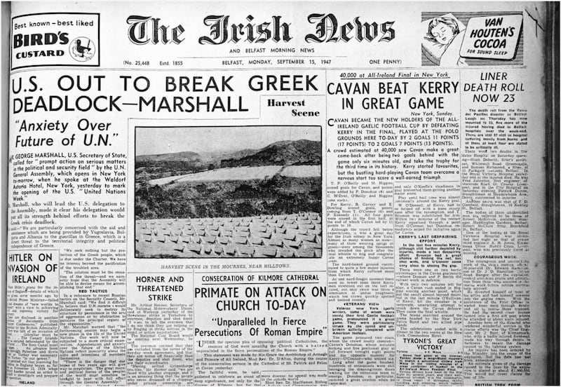 The front cover of &#39;The Irish News&#39;, reporting on the 1947 All-Ireland Senior Football Final - and the consecration of Kilmore Cathedral in Cavan. 