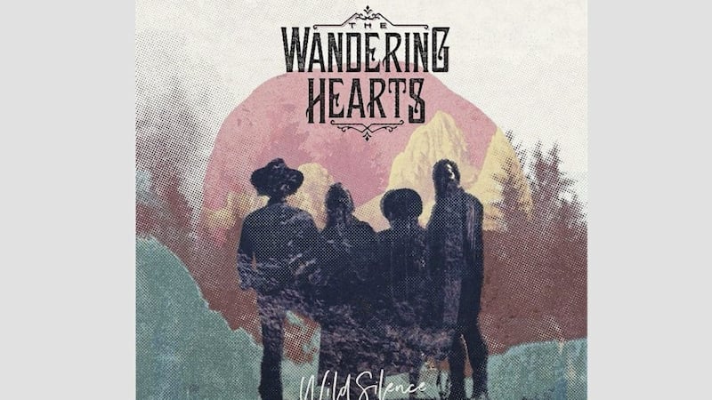 The Wandering Hearts&#39; album Wild Silence 