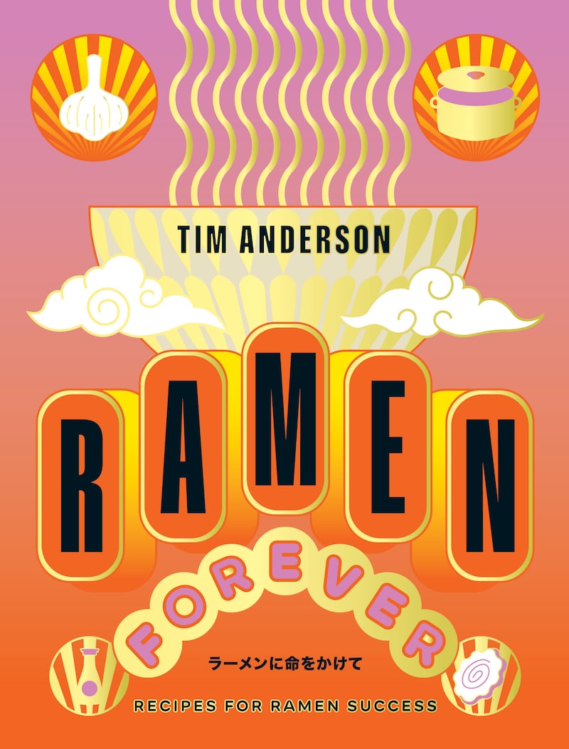 Ramen Forever by Tim Anderson