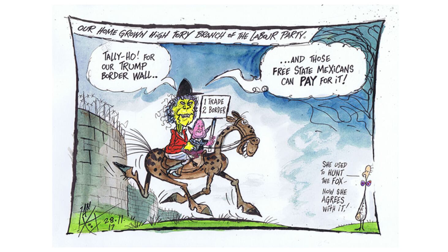 Ian Knox cartoon 28/11/17: Ultra, ultra right-wing fox hunting Brexitier Labour MP Kate Hoey declares that the Republic of Ireland would have to pay for a physical border with Northern Ireland if Britain leaves the EU with no deal. Liam Fox states that there can be no final decision on the future of the Irish border until the UK and the EU have reached a trade agreement&nbsp;
