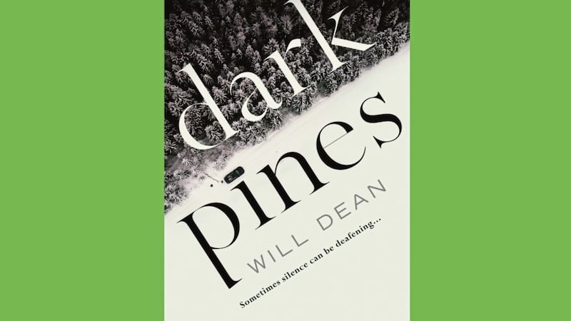 Dark Pines by Will Dean 