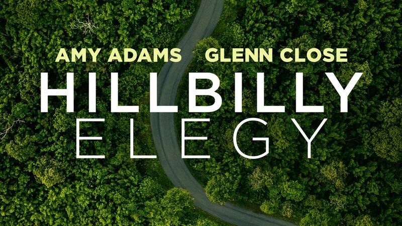 The film is based on the JD Vance memoir Hillbilly Elegy: A Memoir Of A Family And Culture In Crisis.