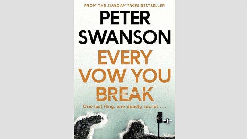 Every Vow You Break by Peter Swanson 