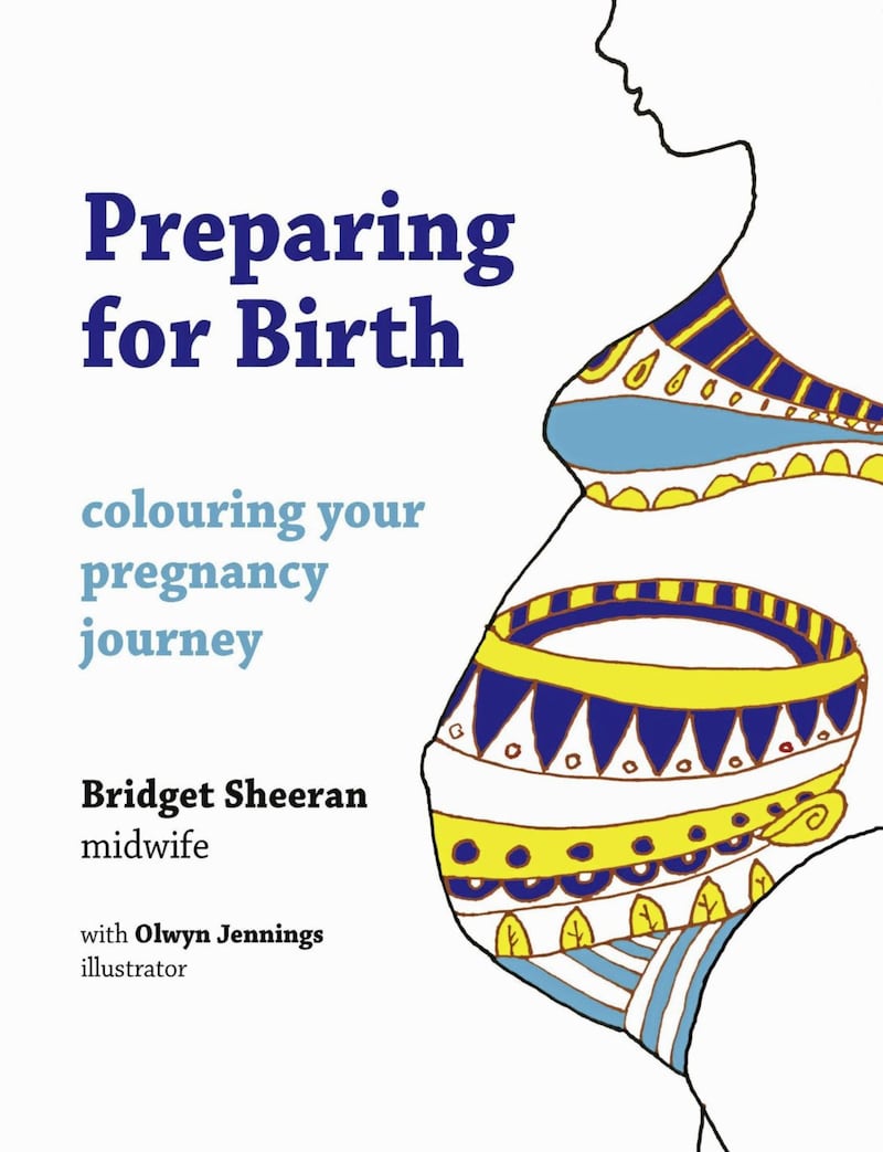 Preparing for Birth: colouring your pregnancy journey by Cork-based community midwife and teacher Bridget Sheeran 
