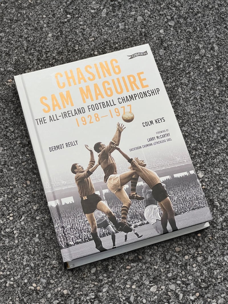 The cover of 'Chasing Sam Maguire' book by Dermot Reilly and Colm Keys