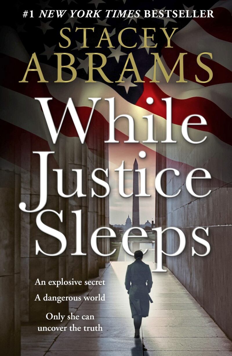 While Justice Sleeps by Stacey Abrams 