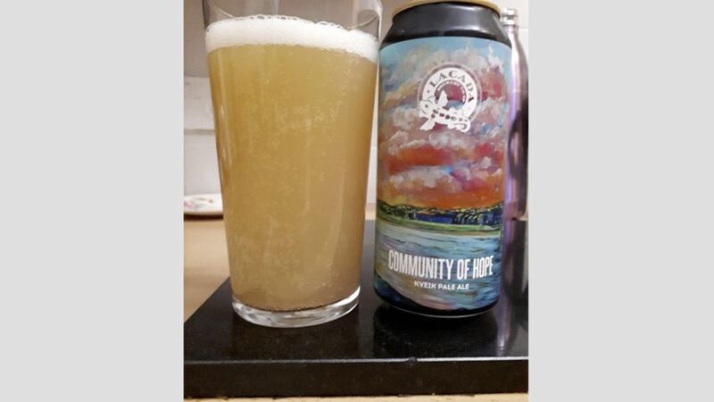 Community Of Hope, a 4.8 per cent kveik pale ale from Lacada 